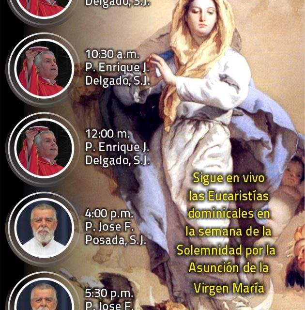 Eucaristías dominical 14 de agosto 2022